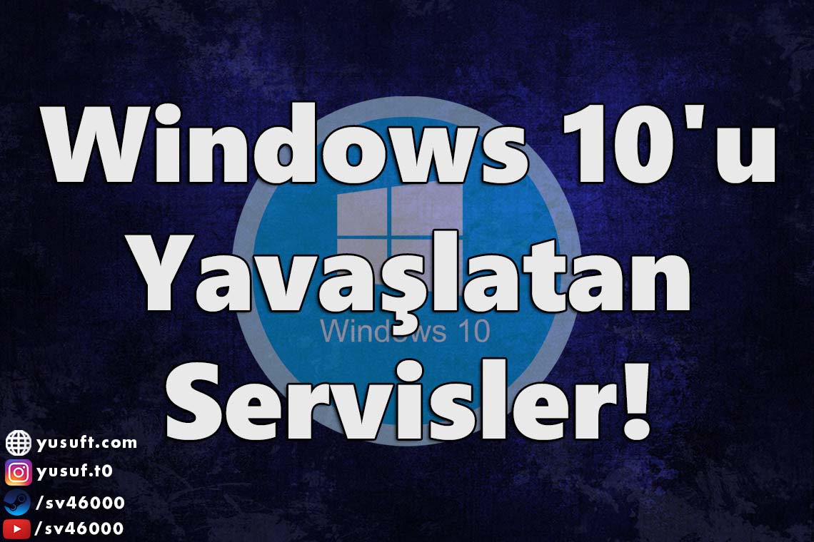 windows-10-gereksiz-hizmetleri-kapatma